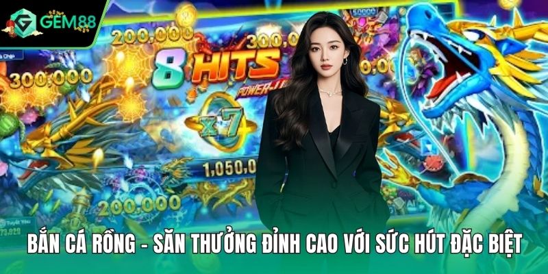 Bắn cá rồng